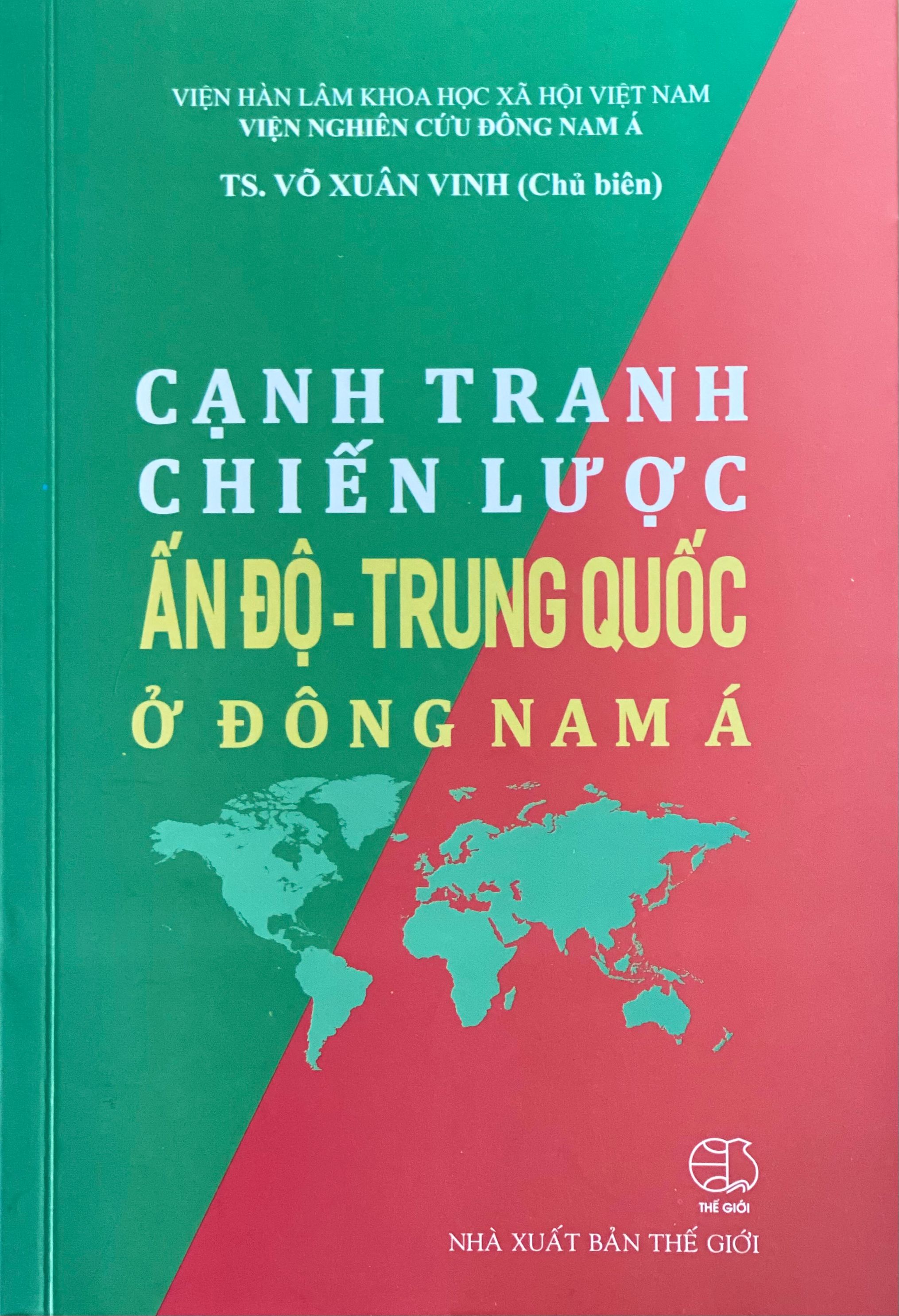 Cạnh tranh chiến lược Ấn Độ - Trung Quốc ở Đông Nam Á 