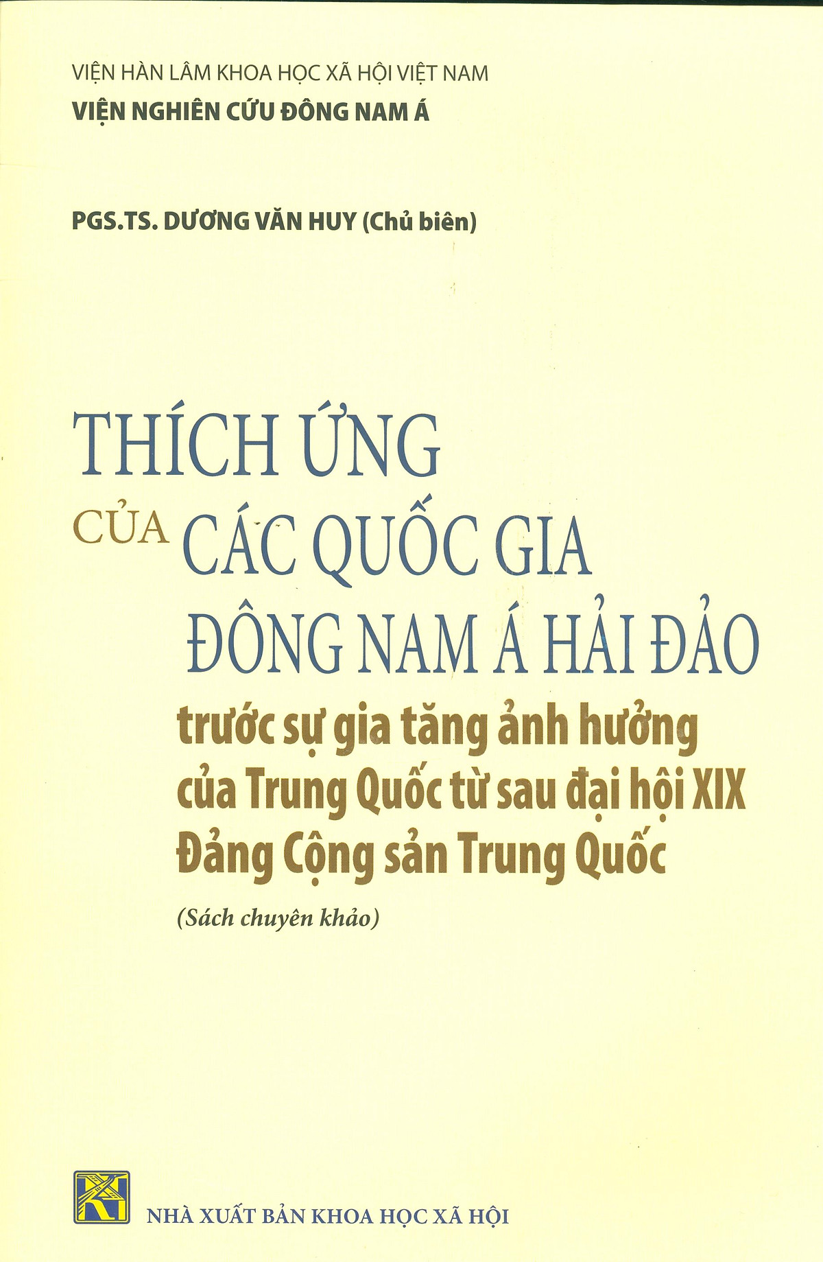 Thích ứng của các quốc gia Đông Nam Á hải đảo trước sự gia tăng ảnh hưởng của Trung Quốc từ sau Đại hội XIX Đảng Cộng sản Trung Quốc 