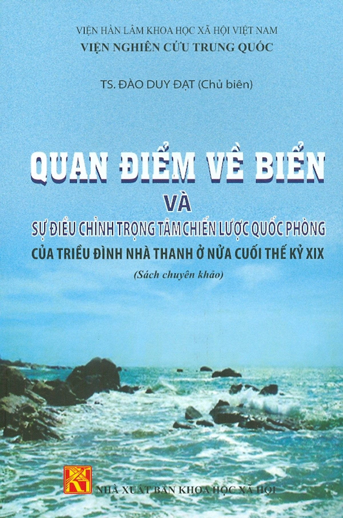 Quan điểm về Biển và sự điều chỉnh trọng tâm chiến lược quốc phòng của triều đình nhà Thanh ở nửa cuối thế kỷ XIX