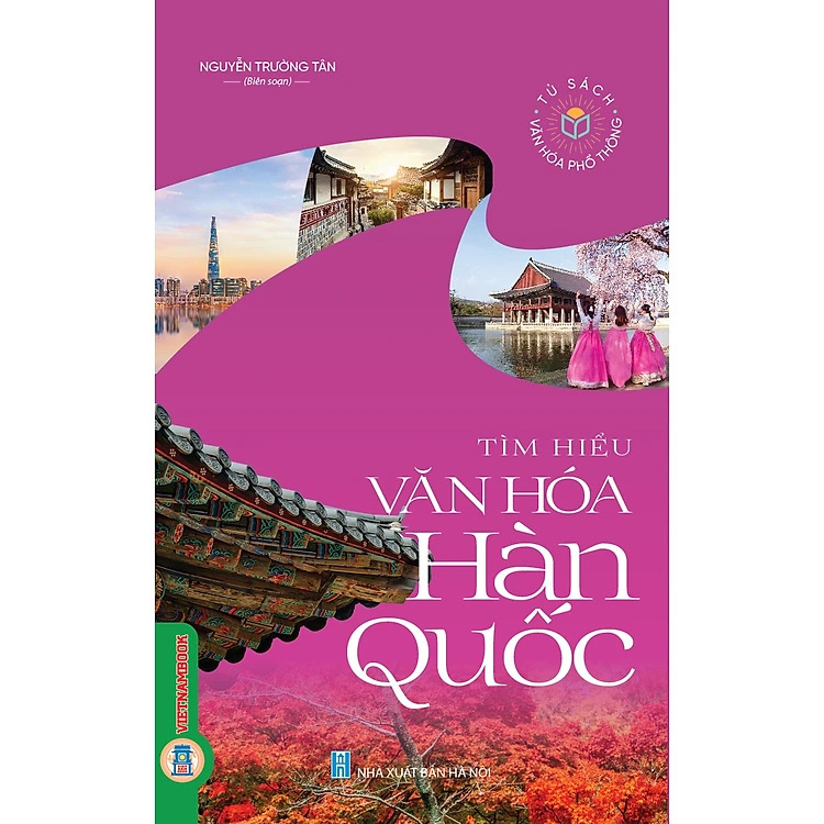 Tìm hiểu văn hóa Hàn Quốc