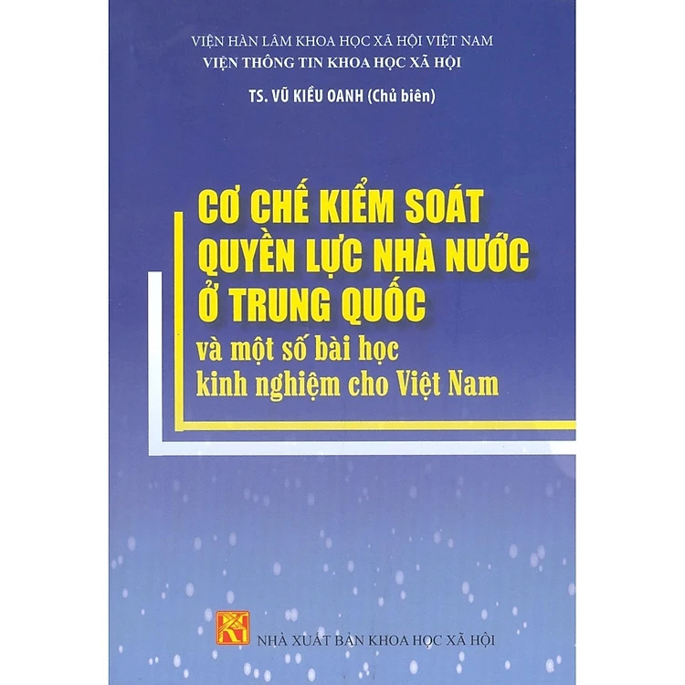 Cơ chế kiểm soát quyền lực nhà nước ở Trung Quốc và một số bài học kinh nghiệm cho Việt Nam