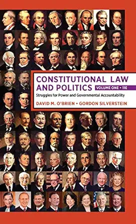 Constitutional Law and Politics: Struggle for Power and Governmental Accountability