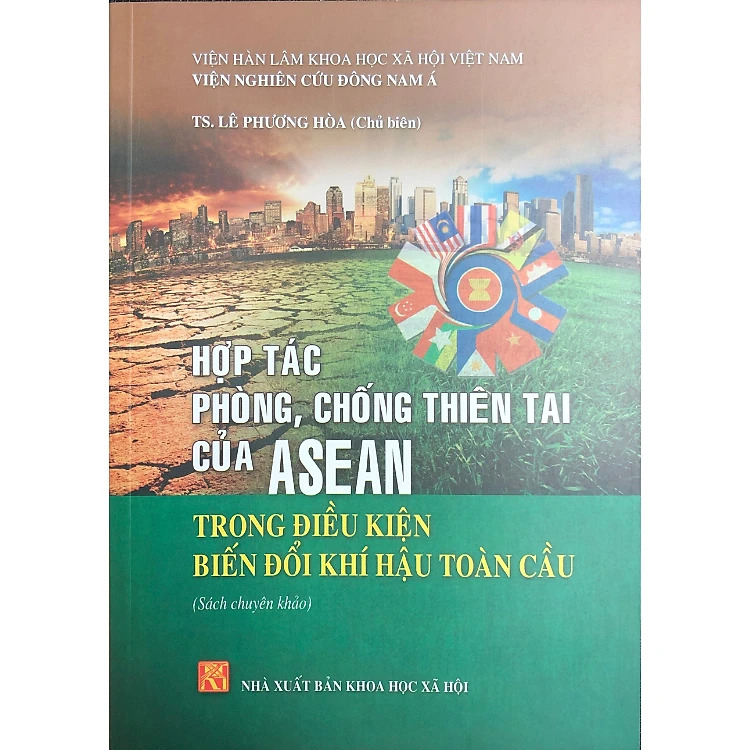 Hợp tác phòng, chống thiên tai của ASEAN trong điều kiện biến đổi khí hậu toàn cầu