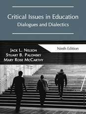 Critical Issues in Education:  Dialogues and Dialectics