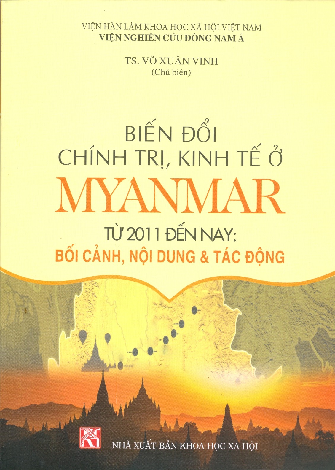 Biến đổi Chính trị, Kinh tế ở Myanmar từ 2011 đến nay: Bối cảnh, Nội dung và Tác động 