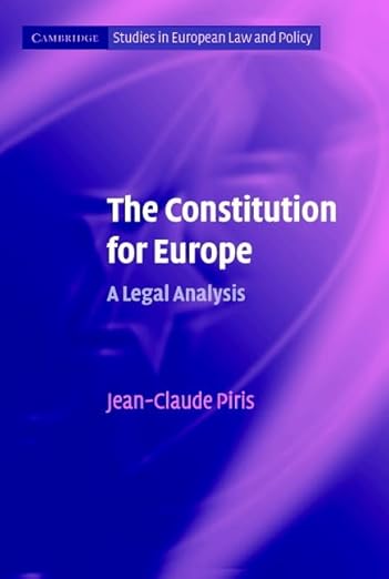 The Constitution for Europe: A Legal Analysis
