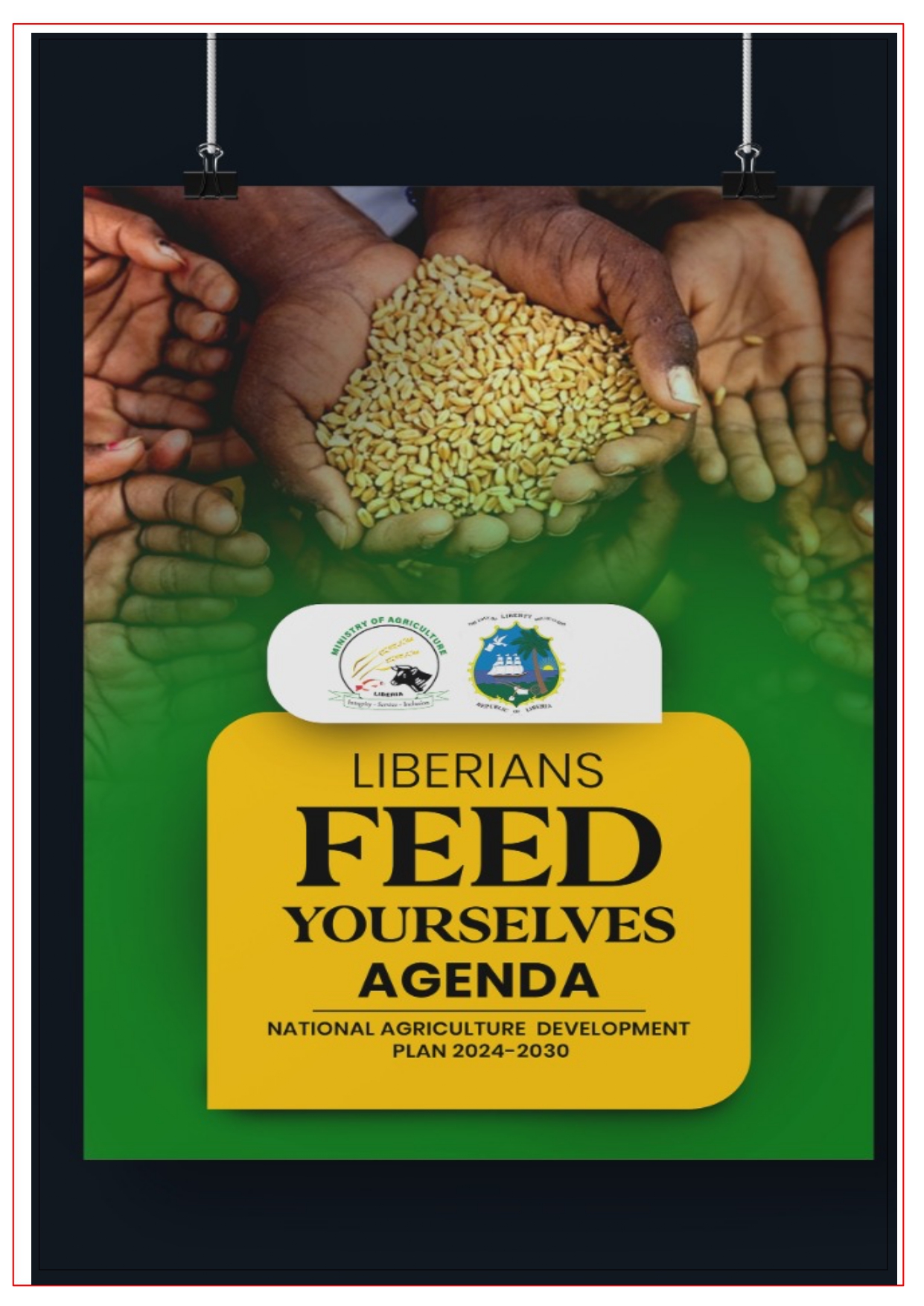 Liberians Feed Yourselves Agenda National Agriculture Development Plan 2024-2030