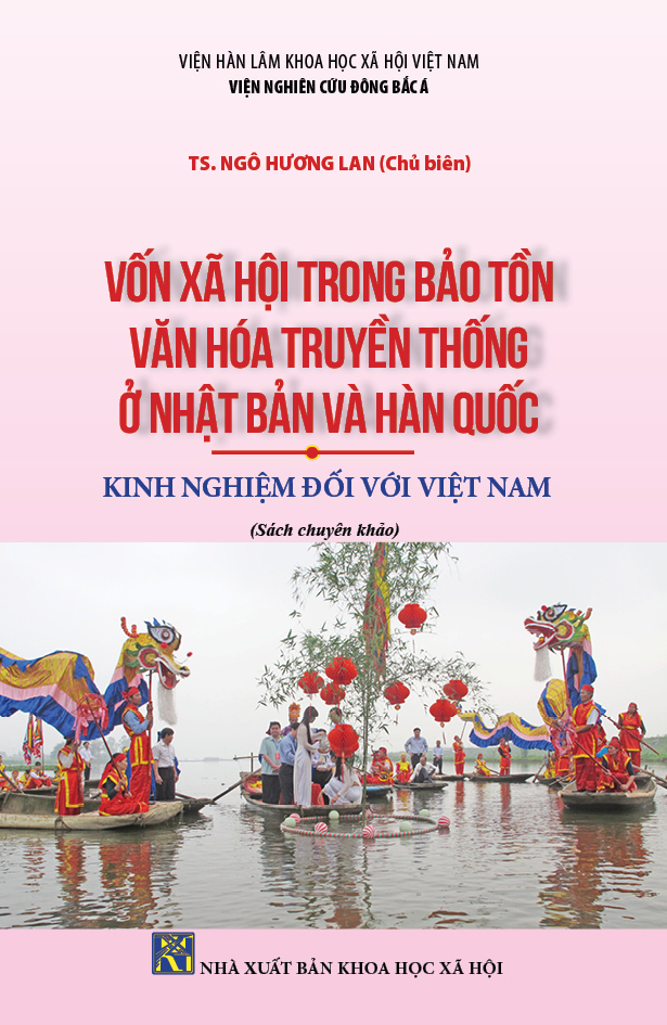 Vốn xã hội trong bảo tồn văn hóa truyền thống ở Nhật Bản và Hàn Quốc - Kinh nghiệm đối với Việt Nam