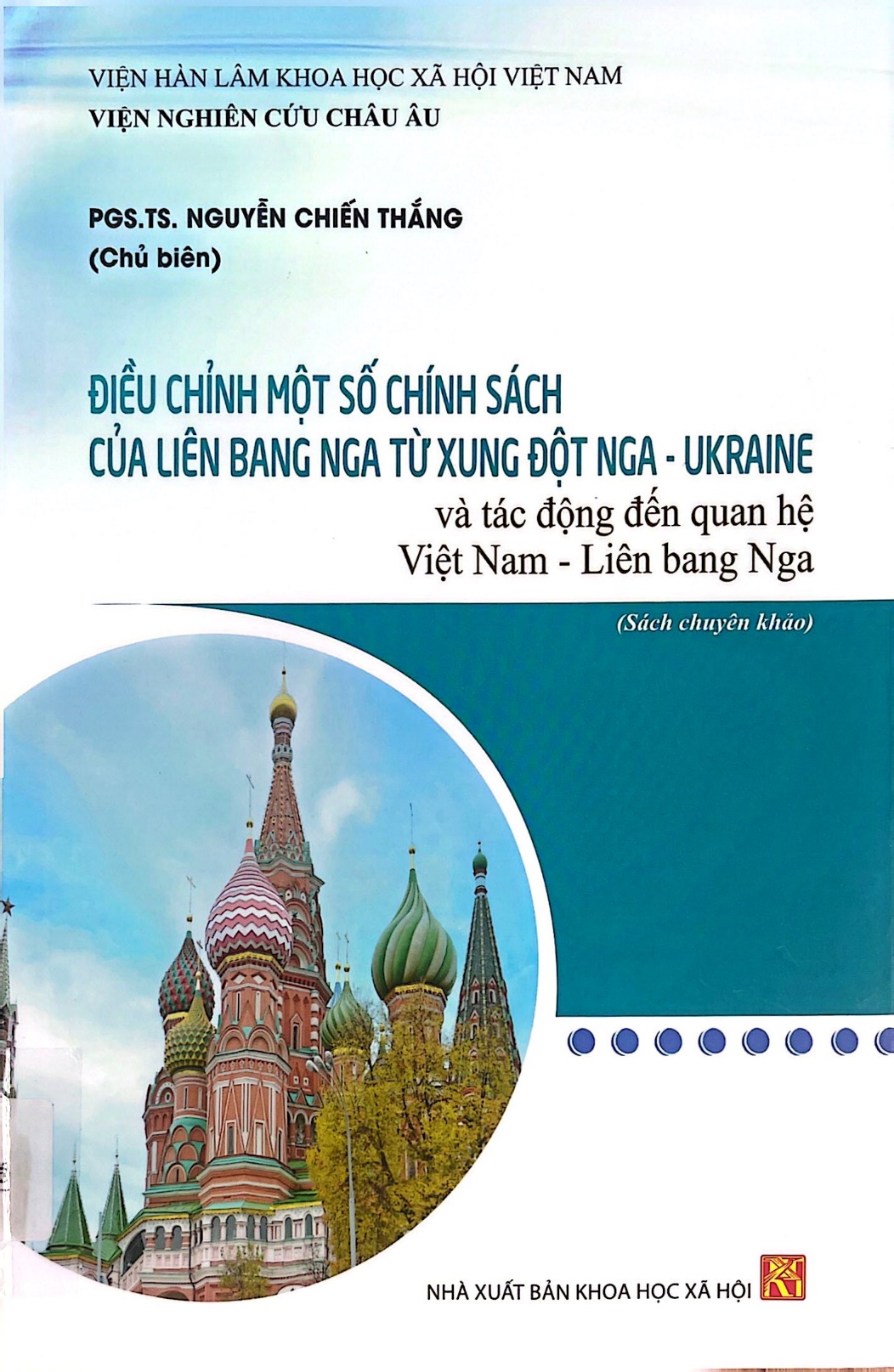  Điều chỉnh một số chính sách của Liên bang Nga từ xung đột Nga – Ukraine và tác động đến quan hệ Việt Nam – Liên bang Nga